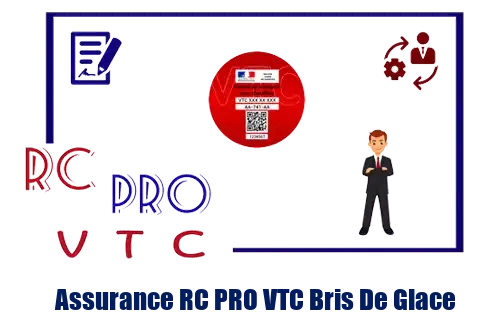 Assurance RC PRO VTC Bris De Glace