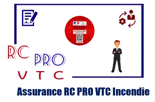 Assurance RC PRO VTC Incendie