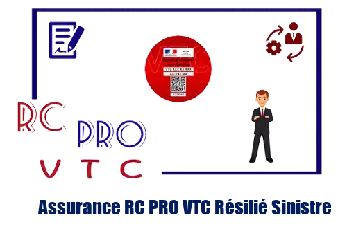 Assurance RC PRO VTC Résilié Sinistre